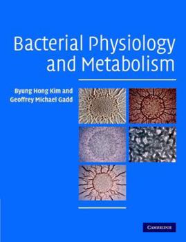 Paperback Bacterial Physiology and Metabolism Book