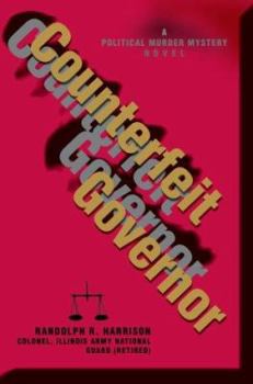 Paperback Counterfeit Governor: A Political Murder Mystery Novel Book