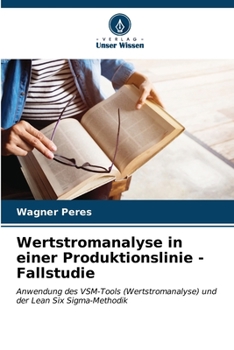 Paperback Wertstromanalyse in einer Produktionslinie - Fallstudie [German] Book