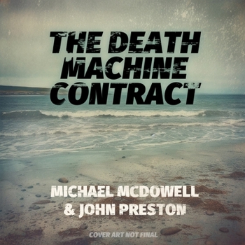 The Death Machine Contract (Black Berets, No 6) - Book #6 of the Black Berets