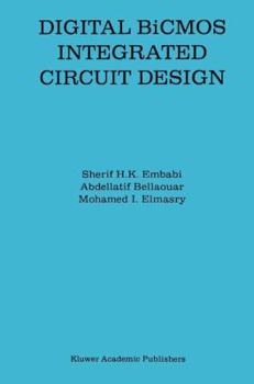 Paperback Digital BICMOS Integrated Circuit Design Book