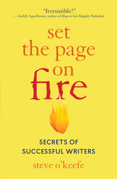 Paperback Set the Page on Fire: Secrets of Successful Writers Book