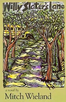 Paperback Willy Slater's Lane: A Novel Book