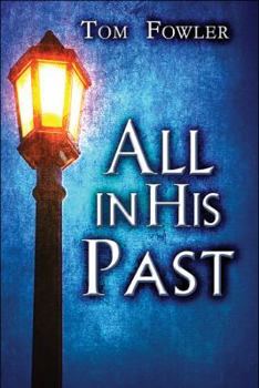 Paperback All in His Past Book
