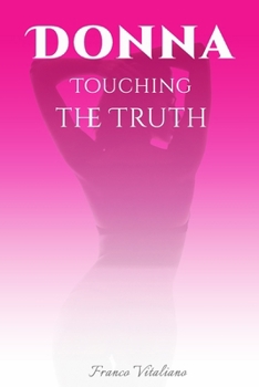 Paperback Donna: Touching the truth Book