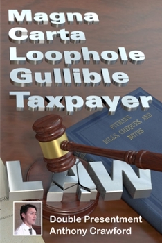 Paperback Magna Carta Loophole Gullible Taxpayer Law Book