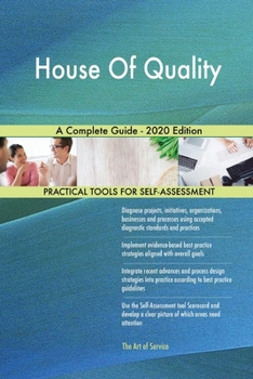 Paperback House Of Quality A Complete Guide - 2020 Edition Book
