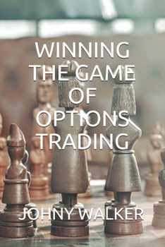 Paperback Winning the Game of Options Trading Book