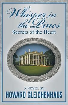 Paperback Whisper in the Pines: Secrets of the Heart Book