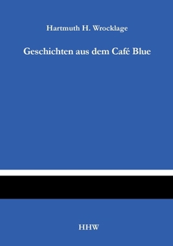 Paperback Geschichten aus dem Café Blue [German] Book