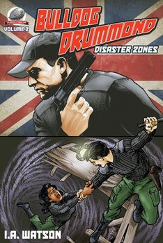 Paperback Bulldog Drummond: Disaster Zones Book