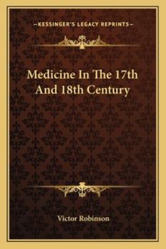 Paperback Medicine In The 17th And 18th Century Book