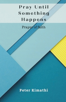 Paperback Pray Until Something Happens Book