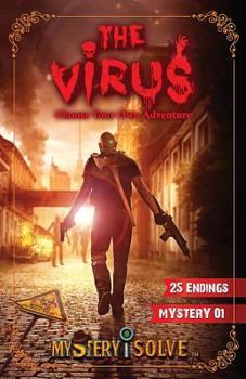 Paperback The Virus: Choose your own Adventure (Mystery i Solve) (Volume 1) Book