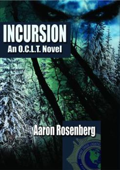 Incursion - Book #4 of the O.C.L.T.