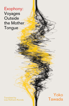 Paperback Exophony: Voyages Outside the Mother Tongue Book