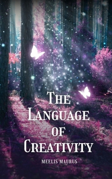Paperback The Language of Creativity Book