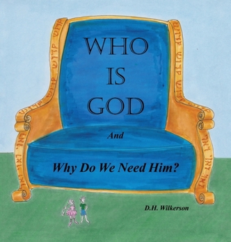 Hardcover Who is God: and Why Do We Need Him? Book
