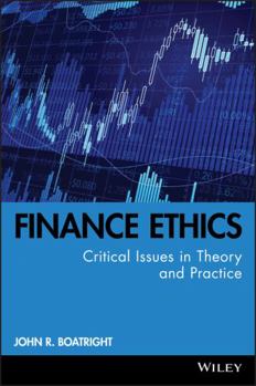 Hardcover Finance Ethics: Critical Issues in Theory and Practice Book