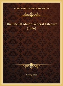 Hardcover The Life Of Major General Estcourt (1856) Book