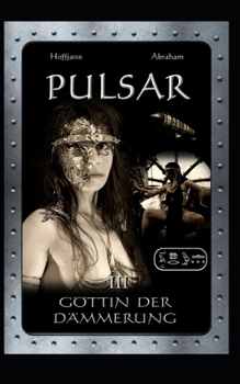 Paperback Pulsar: Göttin der Dämmerung [German] Book