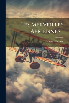 Paperback Les Merveilles Aériennes... [French] Book