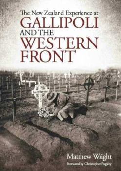 Paperback New Zealand Experience at Gallipoli and the Western Front Book