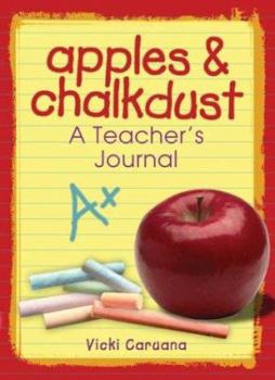 Hardcover Apples & Chalkdust: A Teacher's Journal Book
