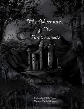 Paperback The Adventure's of the Tumbleweed's Book