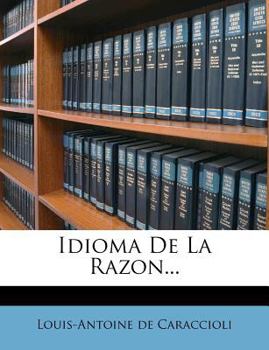 Paperback Idioma De La Razon... [Spanish] Book