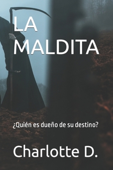 Paperback La Maldita: ¿Quién es dueño de su destino? [Spanish] Book