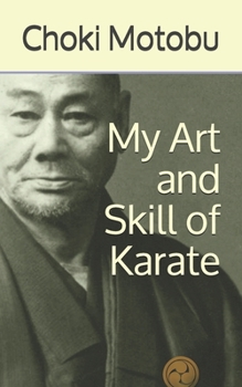 Paperback My Art and Skill of Karate Book