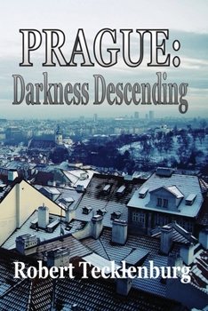 Paperback Prague: Darkness Descending Book