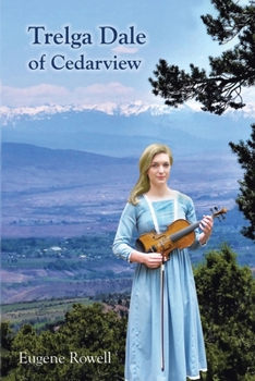 Paperback Trelga Dale of Cedarview Book