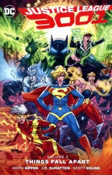 Paperback Justice League 3001, Volume 2: Things Fall Apart Book