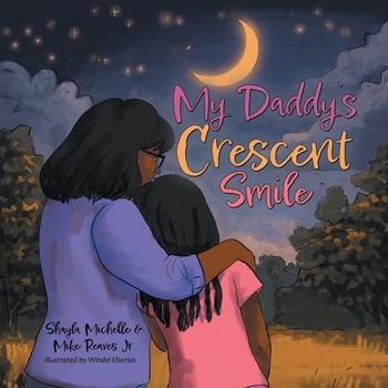 Paperback My Daddy's Crescent Smile Book