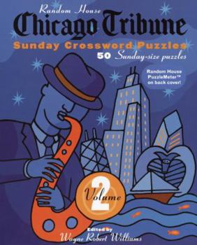 Paperback Chicago Tribune Sunday Crossword Puzzles, Volume 2 Book