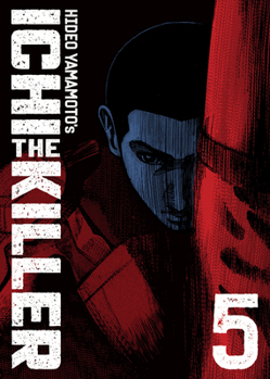 Paperback Ichi the Killer (Omnibus) Vol. 5 Book