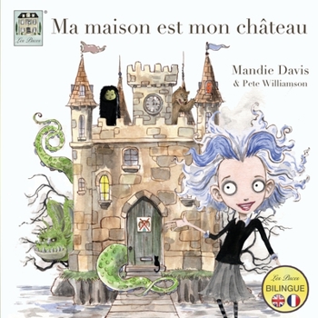 Paperback Ma maison est mon château: My home is my castle [French] Book