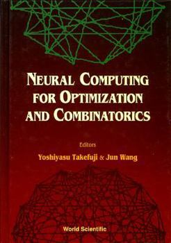 Hardcover Neural Computing for Optimization and Combinatorics Book