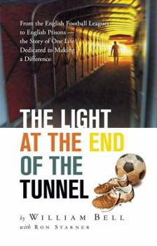 Hardcover The Light at the End of the Tunnel Book