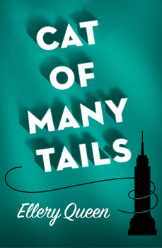 Cat of Many Tails - Book #20 of the Ellery Queen Detective