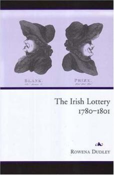 Hardcover The Irish Lottery, 1780-1801 Book
