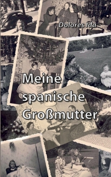 Paperback Meine spanische Großmutter [German] Book