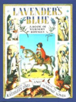 Hardcover Lavender's Blue: A Book of Nursery Rhymes Book