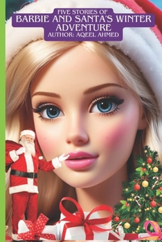 Paperback Five Stories of Barbie and Santa's Winter Adventure Book