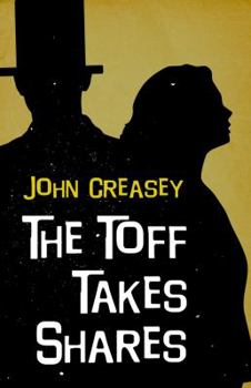 The Toff Takes Shares - Book #19 of the Toff