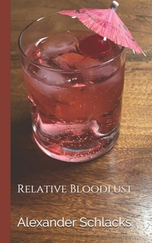 Paperback Relative Bloodlust Book