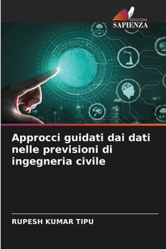 Paperback Approcci guidati dai dati nelle previsioni di ingegneria civile [Italian] Book