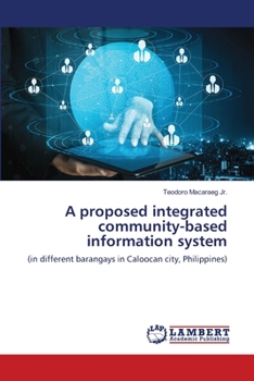 Paperback A proposed integrated community-based information system Book